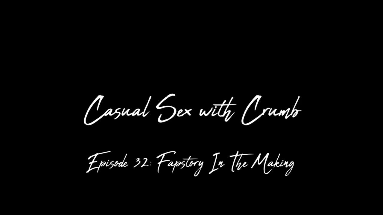 Casual Crumb - JOI Creampie Gangbang Slide Show